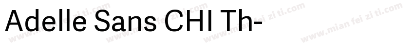 Adelle Sans CHI Th字体转换